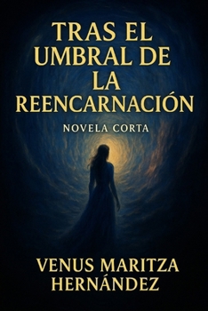 Paperback Tras el umbral de la reencarnación [Spanish] Book