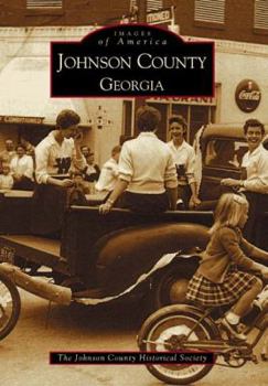 Johnson County, Georgia - Book  of the Images of America: Georgia