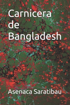 Carnicera de Bangladesh (Spanish Edition)