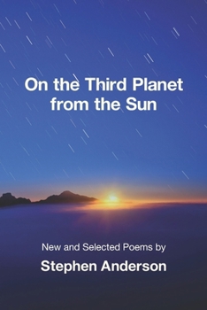 Paperback On the Third Planet from the Sun: New and Selected Poems Book