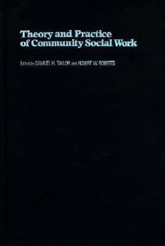 Hardcover Theory and Practice of Community Social Work Book