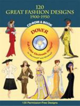 Paperback 120 Great Fashion Designs, 1900-1950, CD-ROM and Book [With CDROM] Book