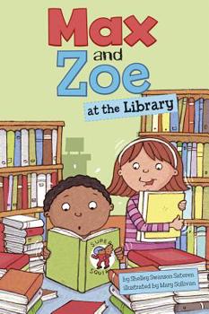 Max and Zoe at the Library - Book  of the Max and Zoe