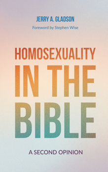 Paperback Homosexuality in the Bible: A Second Opinion Book