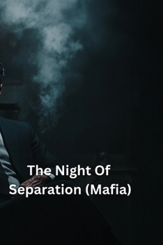 Paperback The Night Of Separation (Mafia) Book