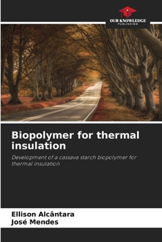 Paperback Biopolymer for thermal insulation Book