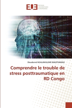 Paperback Comprendre le trouble de stress posttraumatique en RD Congo [French] Book