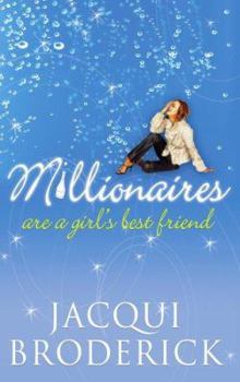 Paperback Millionaires Are a Girl's Best Friend Book