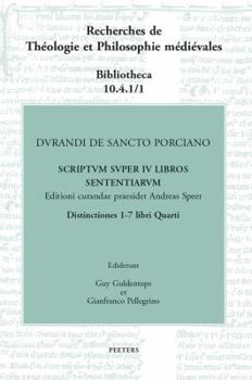 Hardcover Durandi de Sancto Porciano Scriptum Super IV Libros Sententiarum. Distinctiones 1-7 Libri Quarti [German] Book