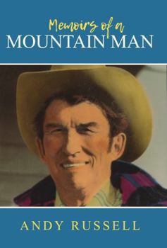 Paperback Memoirs of a Mountain Man (Goodread Biographies) Book