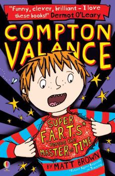 Paperback Compton Valance Super F.A.R.T.s versus the Master of Time Book