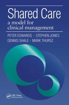 Paperback Shared Care: A Model for Clinical Management Book
