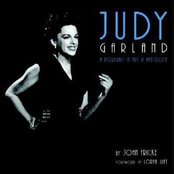 Hardcover Judy Garland: A Portrait in Art and Anecdote Book