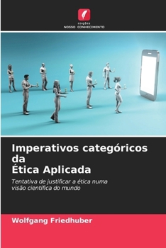Paperback Imperativos categóricos da Ética Aplicada [Portuguese] Book