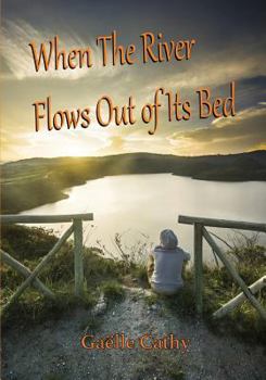 Paperback When The River Flows Out Of Its Bed Book