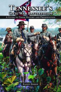 Paperback Tennessee's Civil War Battlefields: A Guide to Their History and Preservation Book