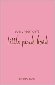 Paperback Every Teen Girl's Little Pink Book