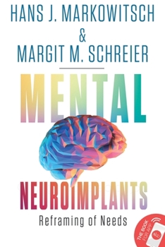 Paperback Mental Neuroimplants: Reframing of Needs Book