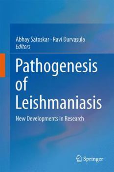 Hardcover Pathogenesis of Leishmaniasis: New Developments in Research Book