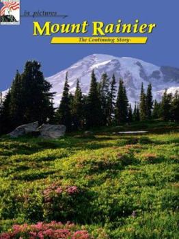 Paperback In Pictures Mount Rainier: The Continuing Story Book