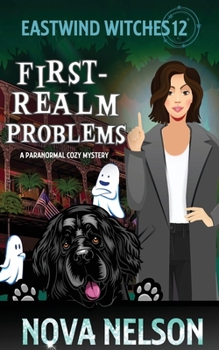 Paperback First-Realm Problems: A Paranormal Cozy Mystery Book