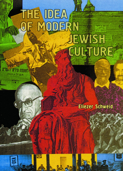 Hardcover The Idea of Modern Jewish Culture Book