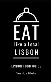 Paperback Eat Like a Local-Lisbon: Lisbon Food Guide Book