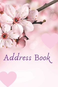 Paperback Address Book: Names Phone numbers & more Friends & Family birthdays With names and addresses & phone numbers and More; with beautifu Book