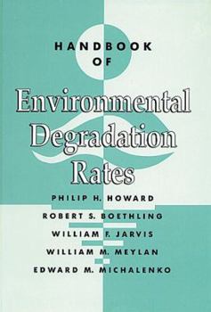 Hardcover Handbook of Environmental Degradation Rates Book