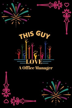 Paperback This Guy Love A office Manager: This Guy Love A office Manager Book