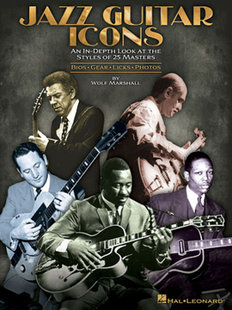 Paperback Jazz Guitar Icons: An In-Depth Look at the Styles of 25 Masters Book