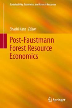 Paperback Post-Faustmann Forest Resource Economics Book