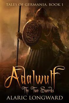 Paperback Adalwulf: The Two Swords Book