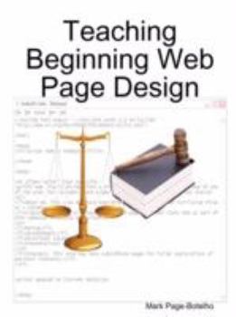Paperback Teaching Beginning Web Page Design Book