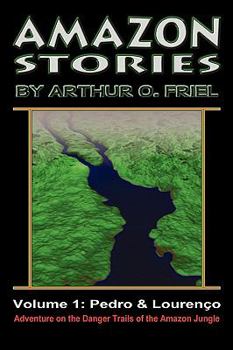 Paperback Amazon Stories: Vol. 1: Pedro & Lourenço Book
