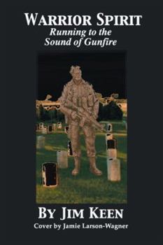 Paperback Warrior Spirit Running to the Sound of Gunfire Book