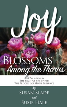 Paperback Joy: Blossoms Among the Thorns Book