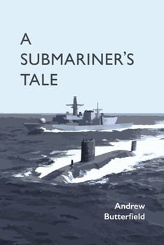 Paperback A Submariner's Tale Book