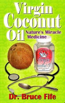 Paperback Virgin Coconut Oil: Nature's fMiracle Medicine Book