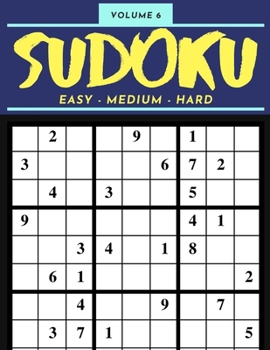 Paperback Sudoku 200 Puzzles Easy Medium Hard Volume 6: Sudoku For Adults - Answer Key Included Book