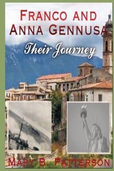 Franco And Anna Gennusa: Their Journey