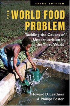 Paperback The World Food Problem: Tackling the Causes of Undernutrition in the Third World Book