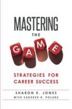 Paperback Mastering the Game: Strategies for Career Success Book