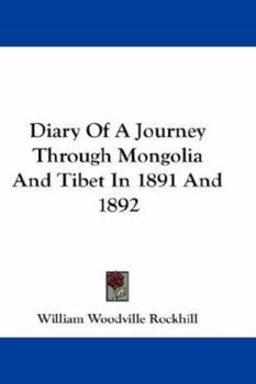 Paperback Diary Of A Journey Through Mongolia And Tibet In 1891 And 1892 Book