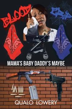 Paperback Mama's Baby Daddy's Maybe Book