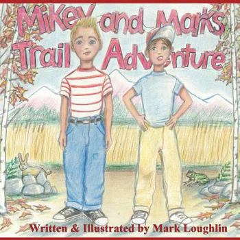 Paperback Mikey and Marks Trail Adventure Book