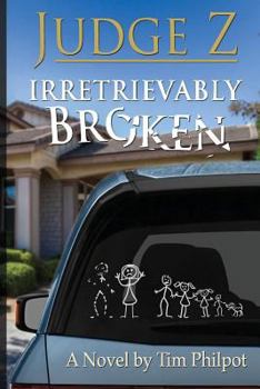 Paperback Judge Z: Irretrievably Broken Book
