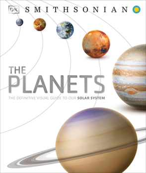 Hardcover The Planets: The Definitive Visual Guide to Our Solar System Book