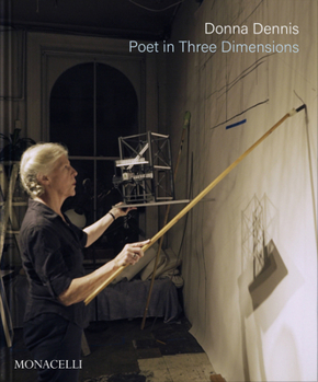 Hardcover Donna Dennis: Poet in Three Dimensions Book