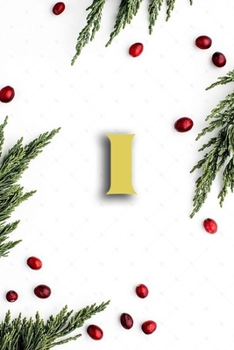 I: Cute Initial Monogram Letter I  College Ruled Notebook. Nifty Girly Personalized Name Medium Lined Journal & Diary for Writing & Notes for Girls and Women - Gold Metallic Floral For Christmas